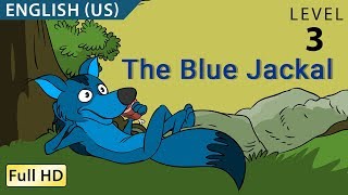 The Blue Jackal: Learn English (US) - Story for Children BookBox.com