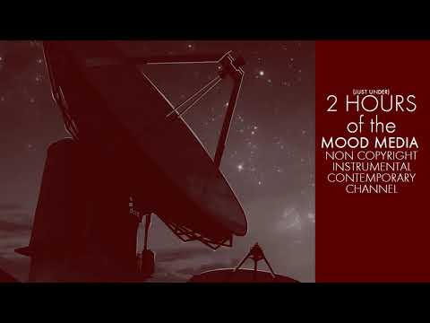 2 Hours of Mood Media (AEI) Non Copyright Contemporary Music - Direct from Satellite!!!
