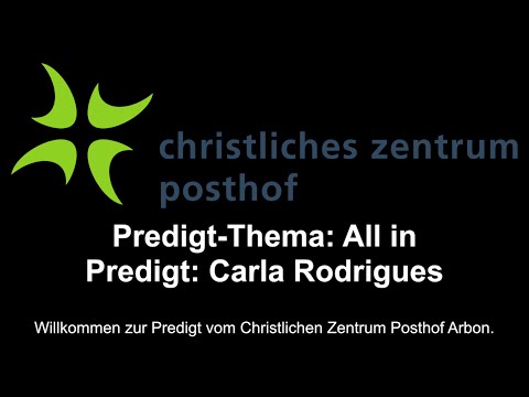 Livestream - CZP Arbon - Predigt vom 21.09.2025 - All in
