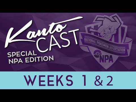 Kanto Cast NPA S4 Special Edition - Weeks 1 and 2