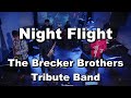 Night Flight - The Brecker Brothers Tribute Band - Live ＠ umeda-Always, Dec. 25, 2022