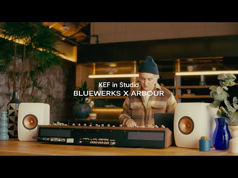 KEF in Studio - Bluewerks x Arbour