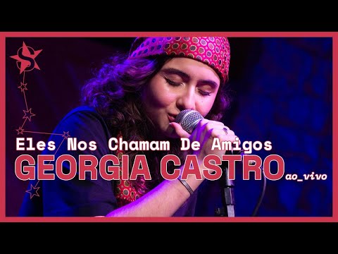 Georgia Castro - Eles Nos Chamam de Amigos - Ao Vivo no Estúdio Showlivre 2024