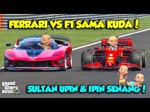 FERRARI VS F1 FERRARI SULTAN UPIN IPIN SENANG GEMBIRA - GTA V MOD SULTAN UPIN IPIN EPISODE SPESIAL