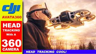 DJI AVATA360 - 360 HEAD TRACKING!