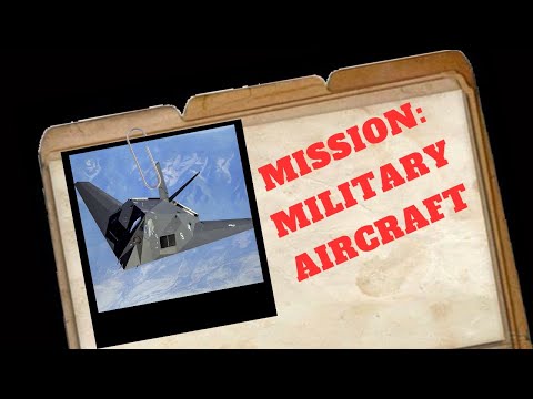 MISSION: Military Aircraft (Quiz)