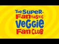 VeggieTales The Super Fantastic Veggie Fan Club Promo 2003 Version Remake