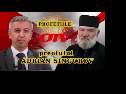 PARINTELE ADRIAN SINGUROV LA OTV