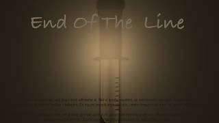 End Of The Line Trailer