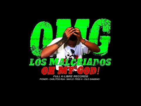 Tr3s H Indominati, El Pioner, Mylo, Carlitos Rua y Cilo Gambino - O.m.g - Los Malcriados Volume 1