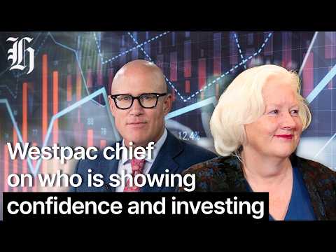 Thumbnail for Westpac chief on who is showing confidence and investing... and who’s waiting? | Herald NOW Business