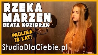 Rzeka Marzeń - Beata Kozidrak (cover by Paulina Silna)