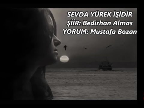 Mustafa Bozan - Sevda Yürek İşidir - Bedirhan Almas