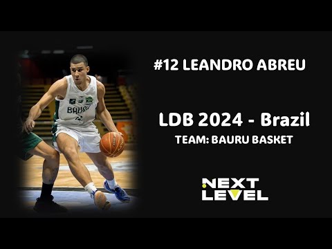 #12 LEANDRO ABREU - LDB U22 - Brazil 2024