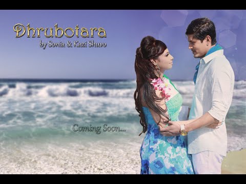 Dhrubotara By Sonia nusrat & Kazi Shuvo | DhurobotaraFull Song Video | New Bangla Song 2023