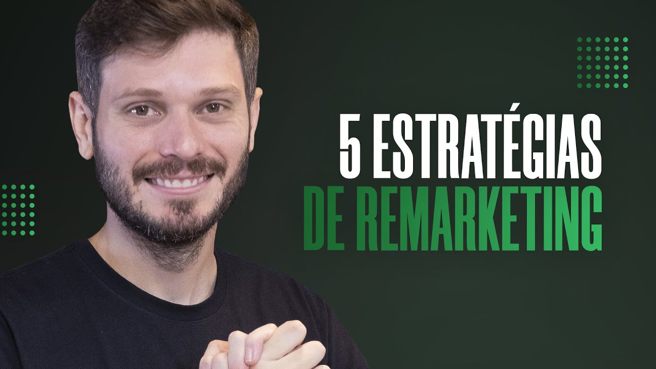 5 ESTRATÉGIAS DE REMARKETING