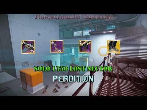 Solo 1350 Master Lost Sector Perdition(Under 6 Minutes)/Season of The Lost [Destiny 2]