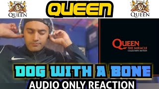 QUEEN | Dog With A Bone | First Time Reaction !
