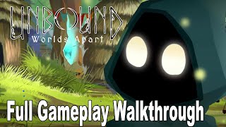 Unbound: Worlds Apart - Full Gameplay Walkthrough [HD 1080P]