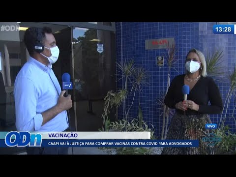 CAAPI vai í  justiça para comprar vacinas contra Covid-19 para advogados 01 06 2021