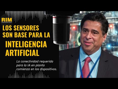Los sensores son base para la inteligencia artificial