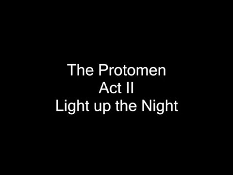 The Protomen - Act II - Light up the Night - Full Lyrics