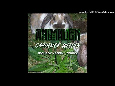 Animalien - Garden Of Weeden (Douady Rabbits Remix)