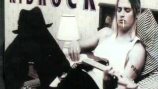 RARE KID ROCK "I WANNA GO" (Noblelistix)