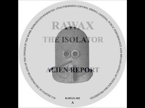 The Isolator -  Science and Invention [RAWAX SE 02]