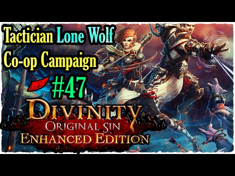 Divinity: Original Sin - InkEyes Let's Play Pt. 47 Coop Tactician Lone Wolf [Enhanced Edition]