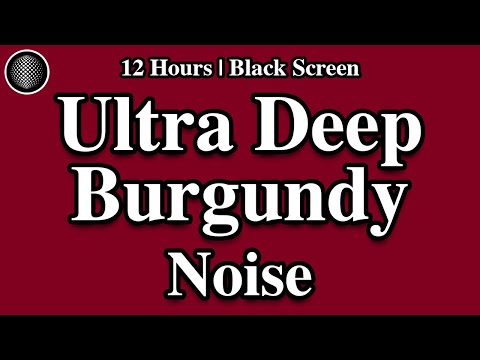 Ultra Deep Burgundy Brown Noise Relaxation | Study, Sleep, Tinnitus/ADHD Relief/Masking, Focus