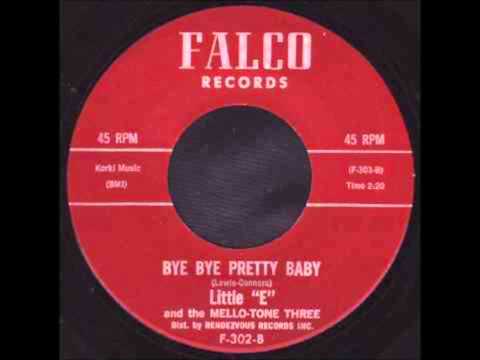 LITTLE E AND THE MELLO-TONE THREE - CANDY APPLE RED IMPALA / BYE BYE PRETTY BABY  - FALCO 302 - 1961