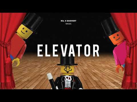 KIL X EGOVERT - MAGIC
