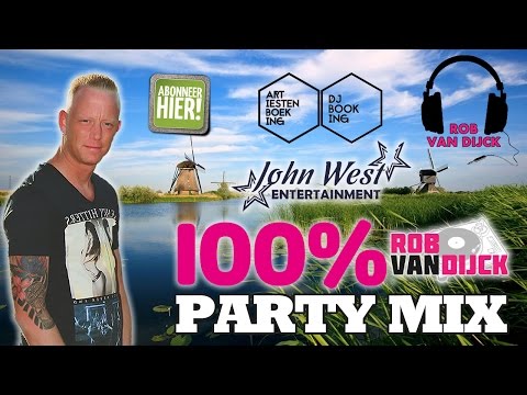 100 % Party Mix Deel 1 ( Dj Rob van Dijck )