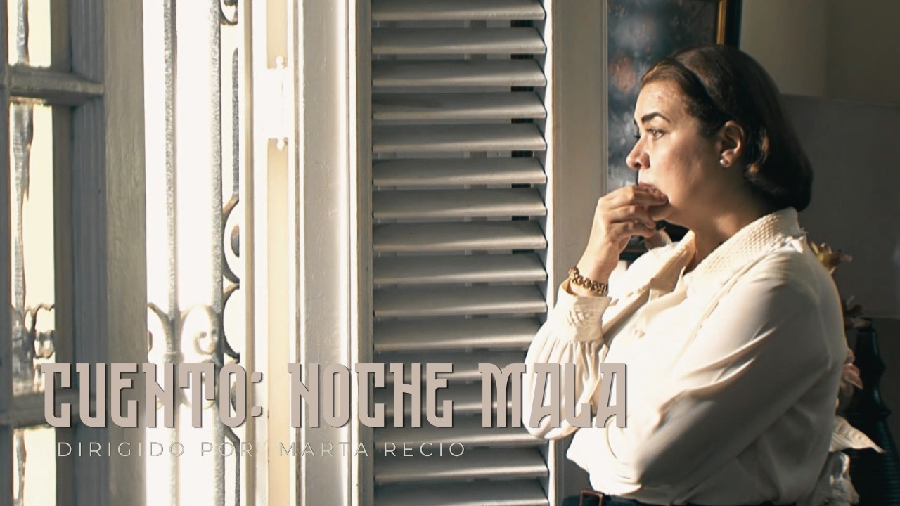 CUENTO: NOCHE MALA