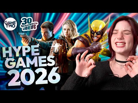 Auf diese Games freuen wir uns 2026 am meisten! (außer GTA 6) | 30 Sekunden über