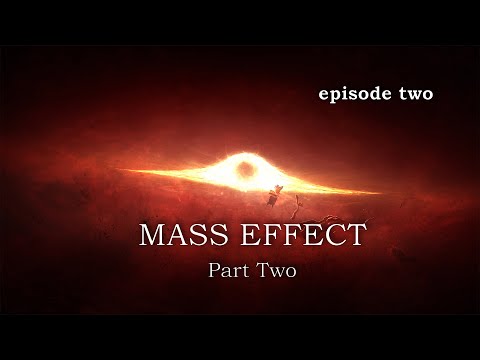 Mass Effect 2. Part two. Episode two