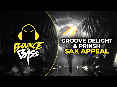 Groove Delight & PRINSH - Sax Appeal