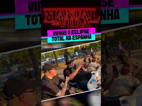VIMOS O ECLIPSE TOTAL NA ESPANHA