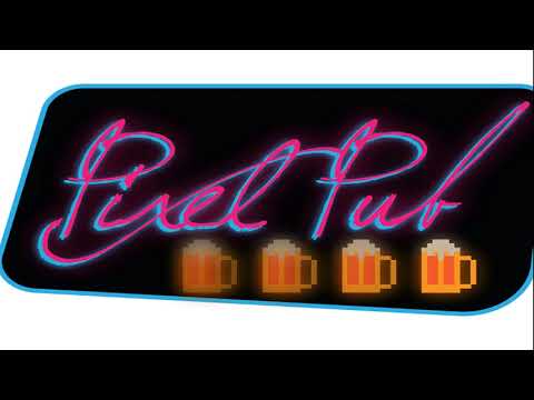 Pixel Pub Podcast - NO RULES JUST LISTS 2019