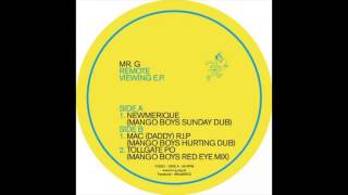 Mr. G - Newmerique (Mango Boys Sunday dub)