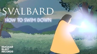 SVALBARD – “How To Swim Down”