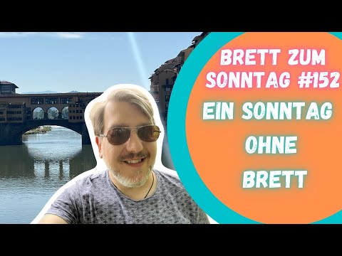 🎲Brett zum Sonntag #152: Ein Sonntag ohne Brett 😢
