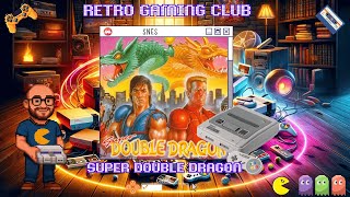 Super Double Dragon | SNES | Review & Gameplay | Retro Beat ’Em Up Action!