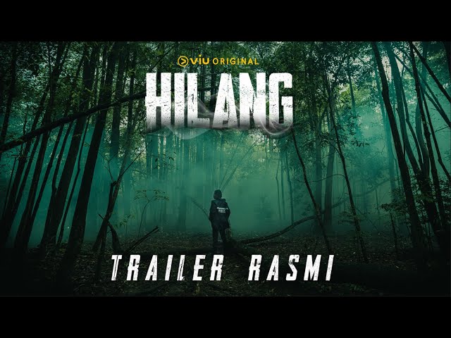 [Trailer Rasmi] HILANG I Viu Original I Viu Malaysia