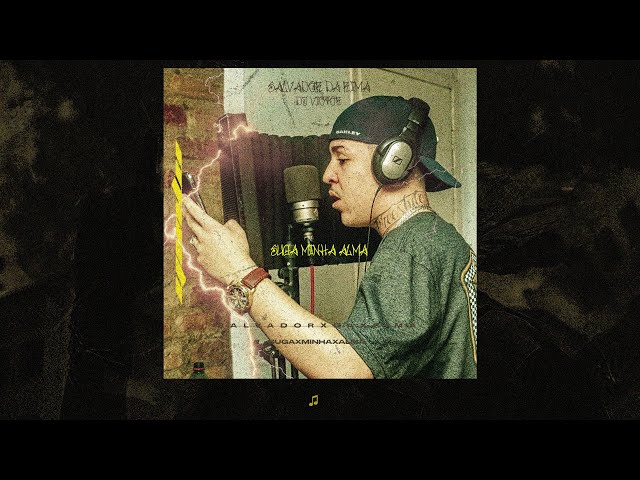 Download Salvador da Rima – Suga Minha Alma (DJ Victor)