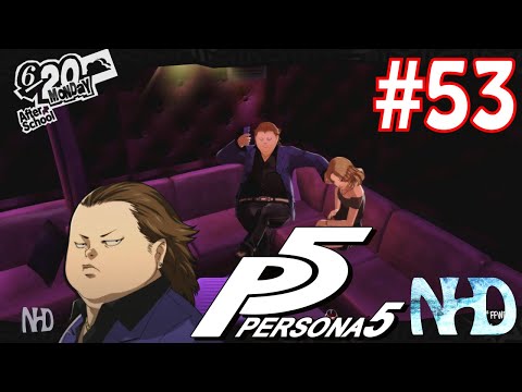 Let's Play Persona 5 (pt53) Kaneshiro, the new Target