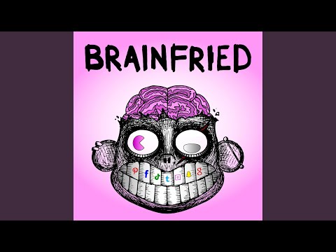 BRAINFRIED
