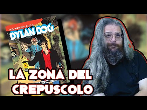 La Zona del Crepuscolo | Dylan Dog N°7