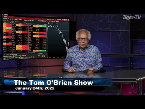 January 24th, Tom O'Brien Show on TFNN - 2022